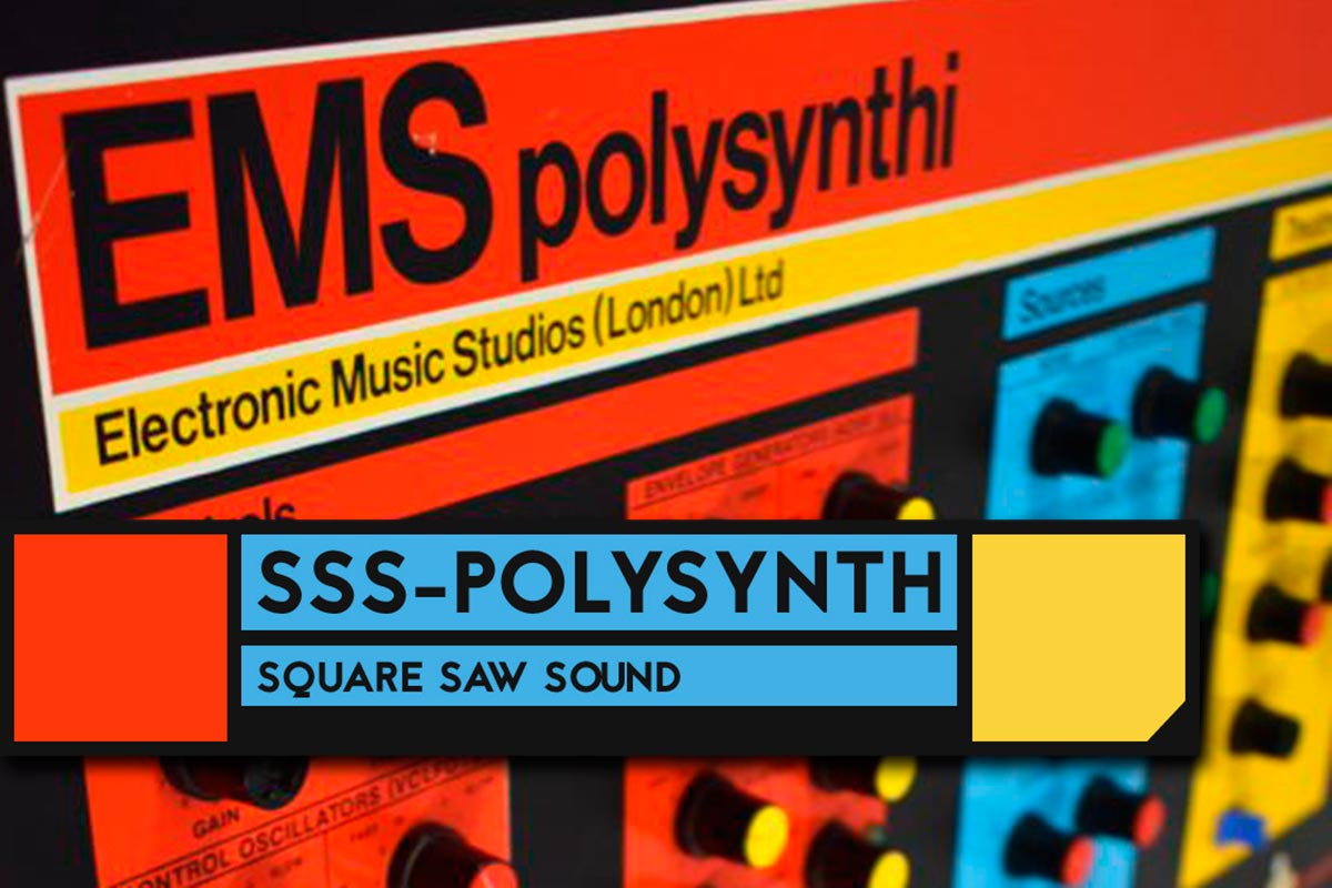 Square Saw Sound SSS-Polysynth KONTAKT