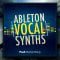 Ableton Vocal Synths ALP