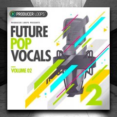 Future Pop Vocals Vol 2 WAV-MIDI