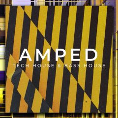 Amped Tech House – Bass House WAV