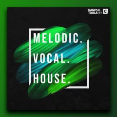 Sample Tools Melodic-Vocal-House WAV