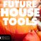 BigEDM Future House Tools MULTIFORMAT