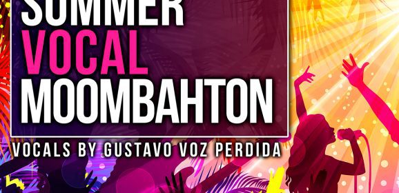 Summer Vocal Moombahton WAV-PRESETS