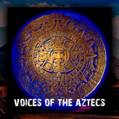 Voices of the Aztecs KONTAKT