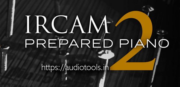 UVI IRCAM Prepared Piano 2 v1-0-3 SBK