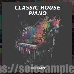 House Of Loop Classic House Piano WAV