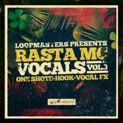 Loopmasters Rasta Mc Vocals Vol3 WAV